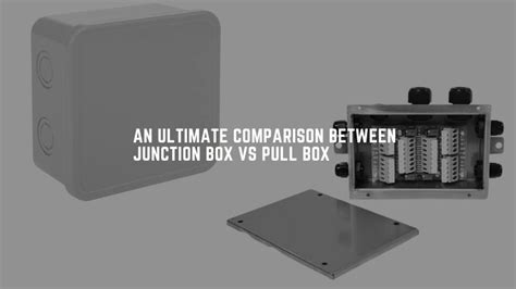 electrical pull box purpose|when to use junction box.